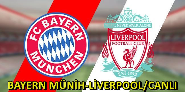 Bayern Münih Liverpool CANLI İZLE beIN SPORTS 1 şifresiz