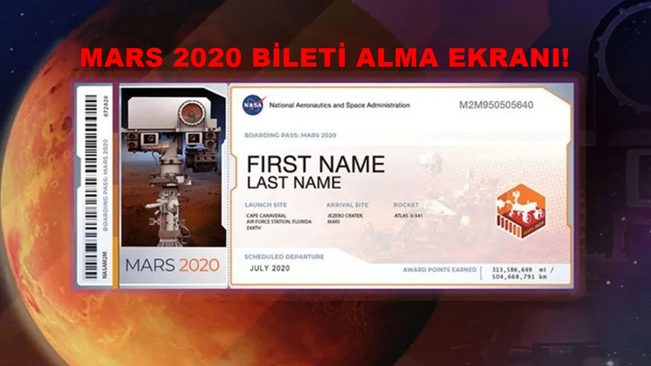 Mars 2020 bilet al!  Nasa Mars bileti 2020 isim yazdırma ücreti