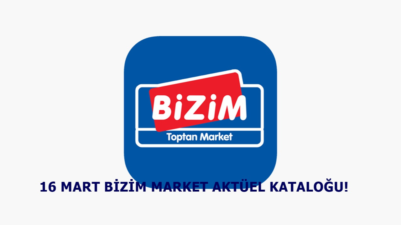 16 Mart Bizim Market aktüel kataloğu! Bizim Market indirim ürünleri!