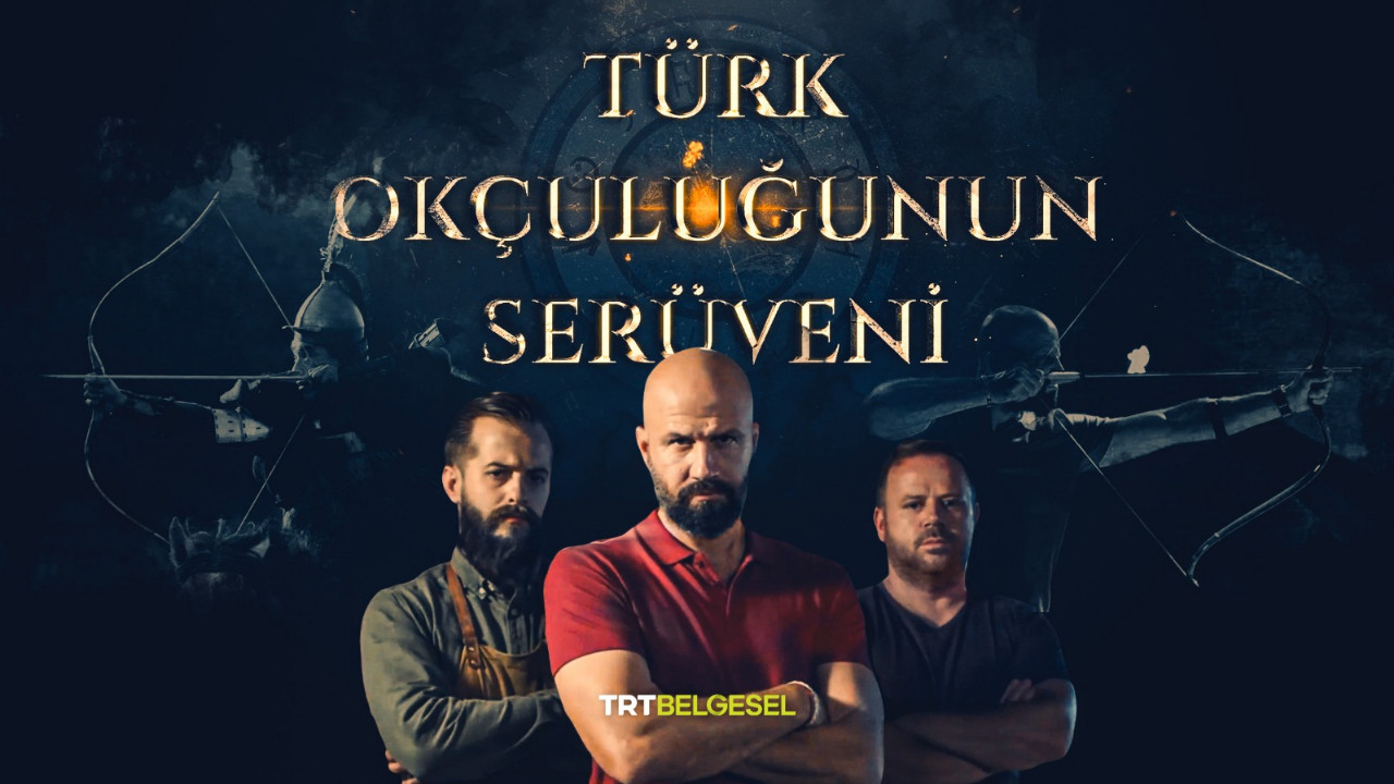 “Türk Okçuluğunun Serüveni” TRT Belgesel'de başlıyor...