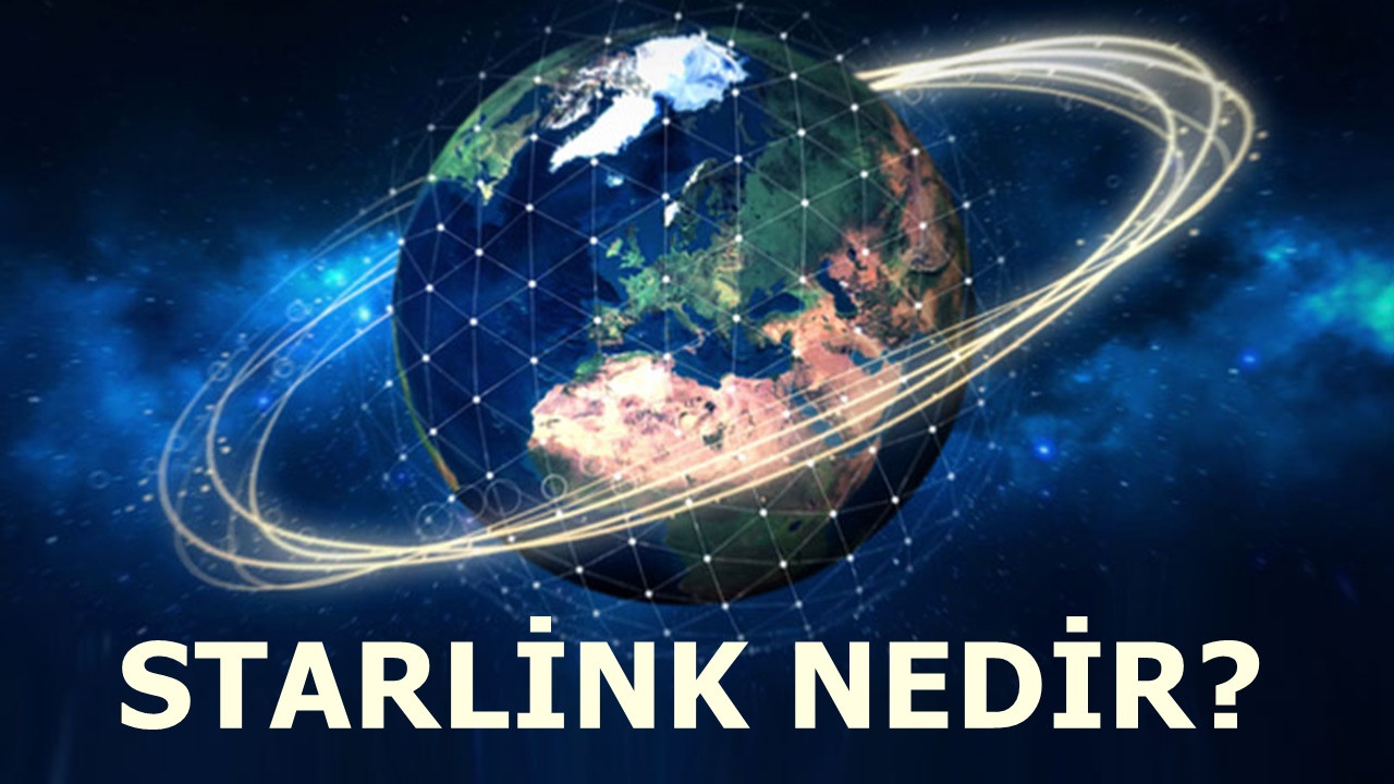 Starlink Uyduları ne demek? Elon Musk'ın Starlink Uyduları nedir?