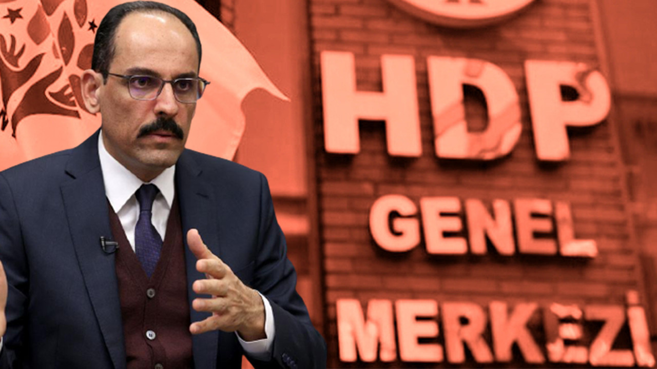 İbrahim Kalın'dan HDP'ye çok sert 'sözde soykırım' yanıtı