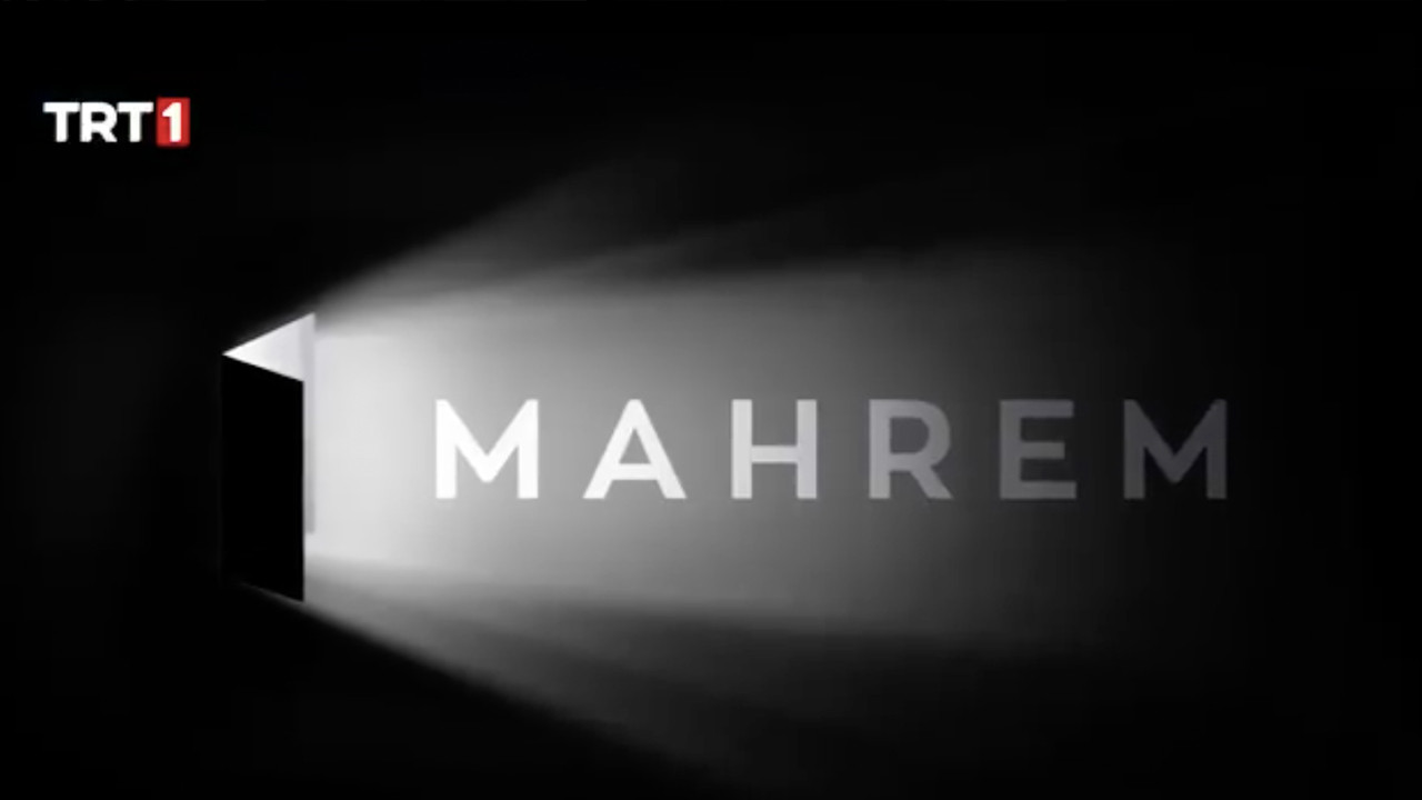 TRT'nin yeni belgeseli "Mahrem" 14 Temmuz'da başlıyor