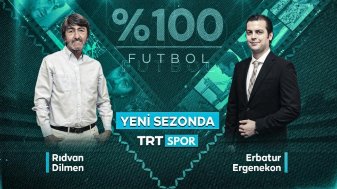Rıdvan Dilmen yorumlarıyla yeni sezonda TRT Spor'da