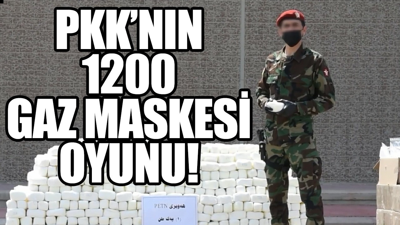 "Pençe-Kilit'te ele geçirilen 1200 gaz maskesinin altından infial yaratacak bir olay çıkabilir!"