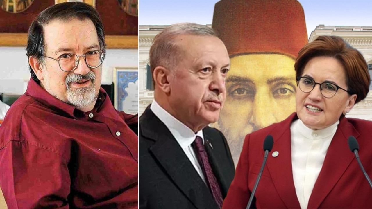 Akşener'in Abdülhamit, istibdat ve Erdoğan'la ilgili sözleri Bardakçı'yı haklı çıkardı!