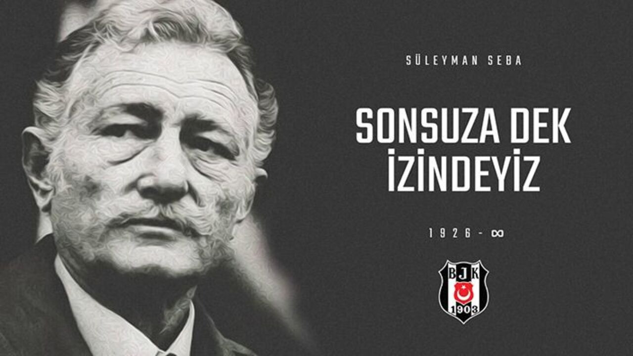Beşiktaş'ın efsane başkanı Süleyman Seba unutulmadı: Sonsuza dek izindeyiz