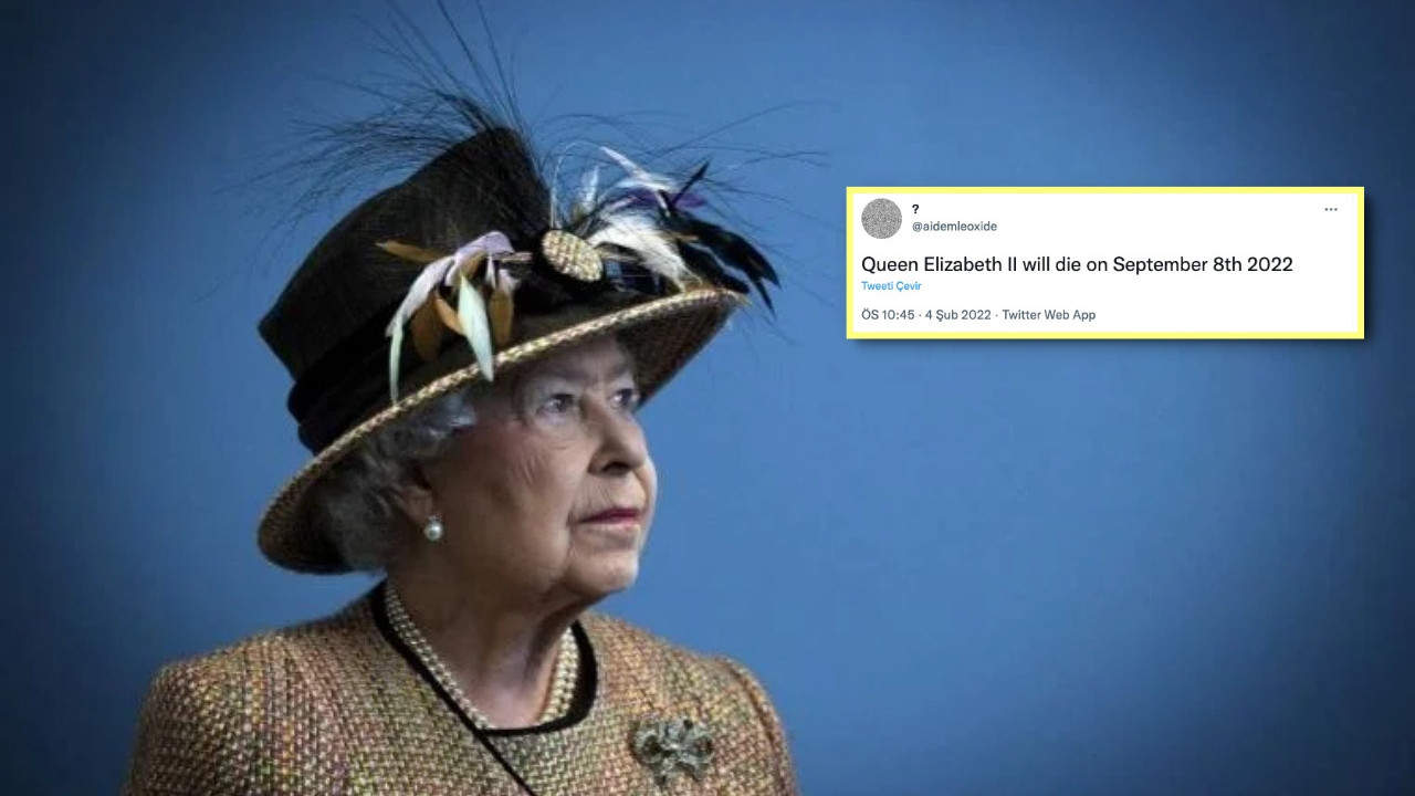 İngiltere Kraliçesi Elizabeth'in ölüm tarihini aylar önce bildi! Dünya bu tweet'i konuşuyor!