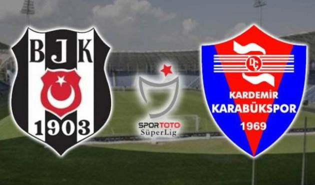 Beşiktaş Karabükspor maçı ne zaman?