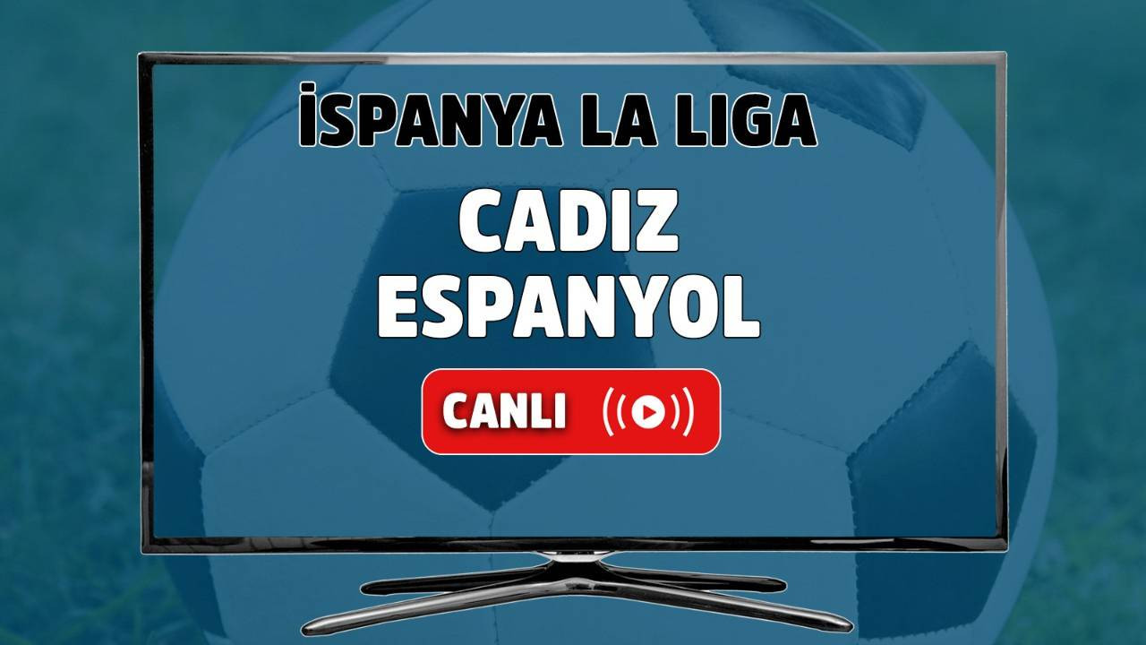 CANLI İZLE Cadiz Espanyol